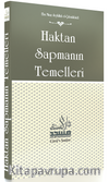 Haktan Sapmanın Temelleri