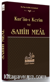 Kur'an-ı Kerim ve Sahih Meal