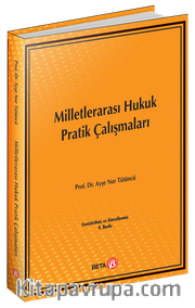 Milletlerarası Hukuk Pratik Çalışmaları