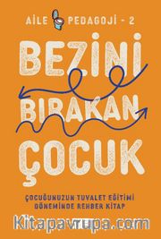 Bezini Bırakan Çocuk