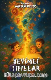 Sevimli Tıfıllar 3