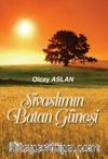 Sivaslımın Batan Güneşi