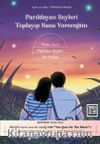Parıldayan Şeyleri Toplayıp Sana Vereceğim & Mutlu Sona Mahkum Büyülü Bir