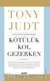 Kötülük Kol Gezerken