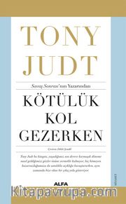Kötülük Kol Gezerken