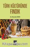 Türk Kültüründe Fındık