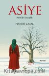 Asiye & Kırık Bir Sessizlik