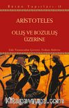 Oluş ve Bozuluş Üzerine