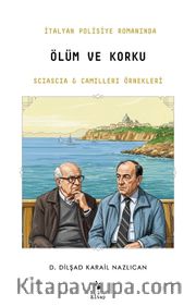 İtalyan Polisiye Romanında Ölüm ve Korku: Sciascia ve Camilleri Örnekleri
