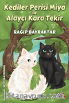Kediler Perisi Miya ile Alaycı Kara Tekir