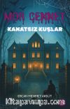 Mor Cennet Kanatsız Kuşlar
