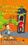 Ejderha Bakıcısı Kurtarma Operasyonunda