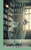 Yaralı Zarafet