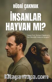 İnsanlar Hayvan Mı?