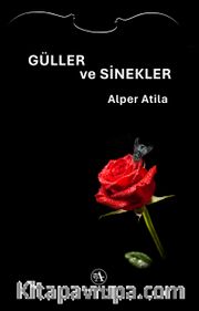 Güller ve Sinekler