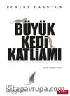 Büyük Kedi Katliamı & Aydınlanma Fransa'sında Düşünceler, İnanışlar
