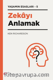 Zekayı Anlamak / Yaşamın Esasları 5