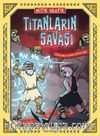 Mitik Grafik - Titanların Savaşı (Çizgilerle Yunan Mitolojisi)