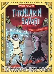 Mitik Grafik - Titanların Savaşı (Çizgilerle Yunan Mitolojisi)