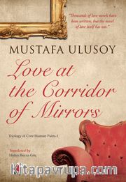 Love at the Corridor of Mirrors