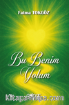 Bu Benim Yolum