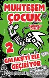 Muhteşem Çocuk Squidge Dibley / Galaksiyi Ele Geçiriyor