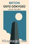 Beton Üstü Gökyüzü