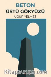Beton Üstü Gökyüzü