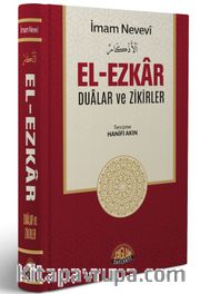 El-Ezkar Dualar ve Zikirler (Ciltli)