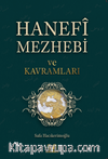 Hanefi Mezhebi ve Kavramları