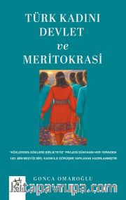 Türk Kadını Devlet ve Meritokrasi