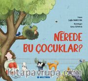 Nerede Bu Çocuklar?