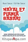 Hayal Et, Planla, Başar! & Genç Girişimciler İçin İlham Verici Hikayeler ve Aktiviteler 