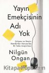 Yayın Emekçisinin Adı Yok & Çalışma ve Geçim Standartları Konusunda Bir Saha Araştırması