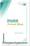 İmanın Farkında Olmak