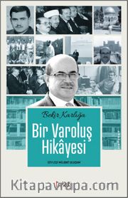 Bir Varoluş Hikayesi
