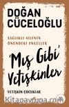 'Mış Gibi' Yetişkinler & Yetişkin Çocuklar