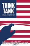 Think Tank & ABD Dış Politikası ve Düşünce Kuruluşları