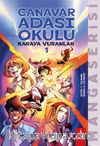 Canavar Adası Okulu / Karaya Vuranlar 1