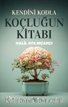 Kendini Kodla: Koçluğun Kitabı