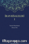 İran Risaleleri I