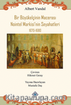 Bir Büyükelçinin Macerası Nointel Markisi'nin Seyahatleri 1670-1680