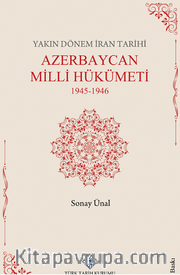 Yakın Dönem İran Tarihi Azerbaycan Milli Hükümeti 1945-1946