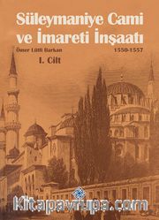 Süleymaniye Cami ve İmareti İnşaatı (I.II.Cilt Takım)