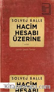 Hacim Hesabı Üzerine 1. Cilt