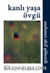 Kanlı Yaşa Övgü