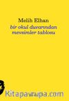 Bir Okul Duvarından Mevsimler Tablosu