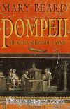 Pompeii & Bir Roma Şehrinde Yaşam 