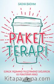 Paket Terapi: Günlük Yaşamınızı İyileştirmenizi Sağlayacak 100 Psikoterapi Aracı