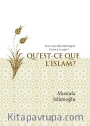 Qu'est-Ce Que L'islam ? Avez-vous déjà interrogé'le Coran à ce sujet ? ( İslam Nedir ? Fransızca) 